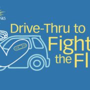 Here are FREE and easy opportunities to help fight the flu. You don’t even have to get out of your vehicle!